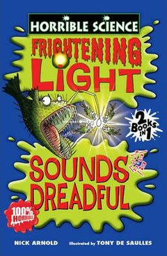 Frightening Light and Sounds Dreadful Nick Arnold