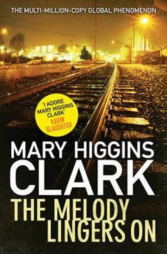 The Melody Lingers on  Mary Higgins Clark