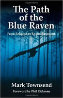 The Path of the Blue Raven - Mark Townsend