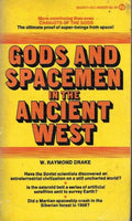 Gods and Spacemen in the Ancient West W Raymond Drake