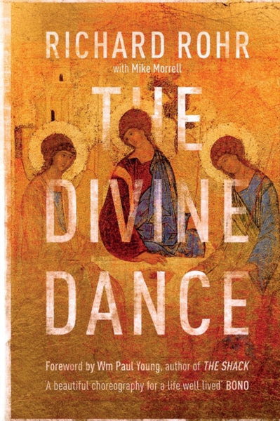 The Divine Dance Richard Rohr