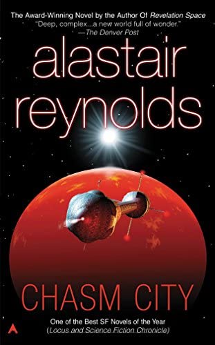 Chasm City Alastair Reynolds