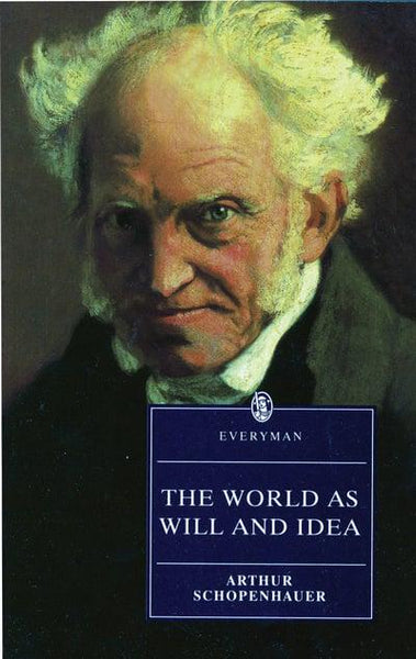 World as Will & Idea Arthur Schopenhauer