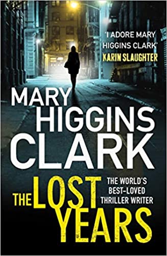 The Lost Years  Mary Higgins Clark