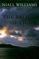 The Fall of Light Niall Williams