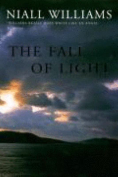 The Fall of Light Niall Williams