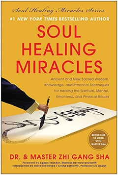Soul Healing Miracle Zhi Gang Sha