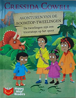 Cressida Cowell Treetop twins adventures The twins track down a Triceratops