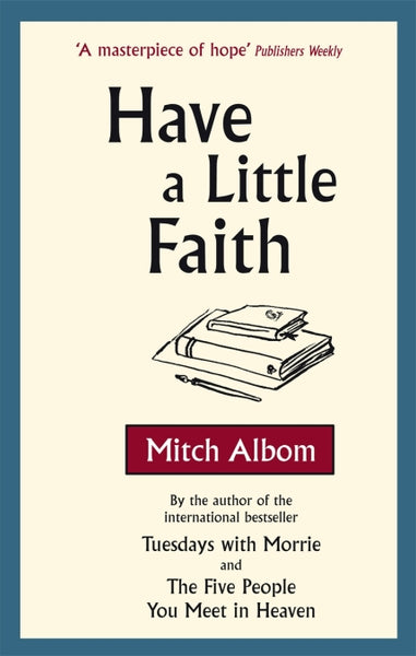 Have a Little Faith A True Story - Mitch Albom