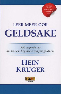 Leer meer oor geldsake RSG-gesprekke oor die basiese beginsels van jou geldsake - Hein Kruger