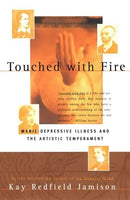 Touched With Fire Kay Redfield Jamison