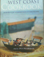 West Coast Cookbook  Bergrivier Vissersvrouevereniging edited by Ina Paarman