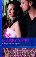 A Royal World Apart (Mills and Boon Modern) Yates, Maisey