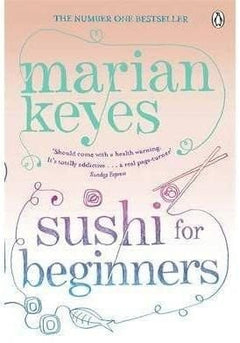 Sushi for Beginners Marian Keyes