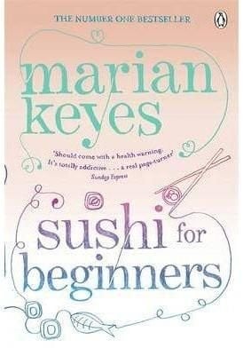 Sushi for Beginners Marian Keyes