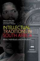 Intellectual Traditions In South Africa Peter Vale Peter Vale, Professor Lawrence Hamilton Estelle H. Prinsloo