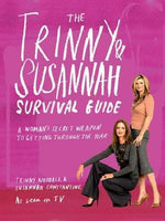 Trinny & Susannah The Survival Guide: Trinny Woodall & Susannah Constantine