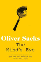 The Mind's Eye Oliver Sacks