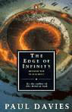 The Edge of Infinity Paul Davies