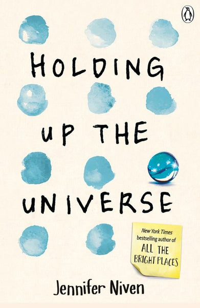 Holding Up The Universe - Jennifer Niven