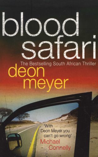 Blood Safari - Deon Meyer