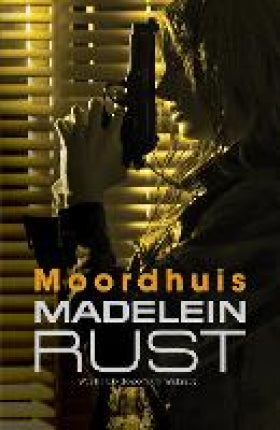 Moordhuis Madelein Rust