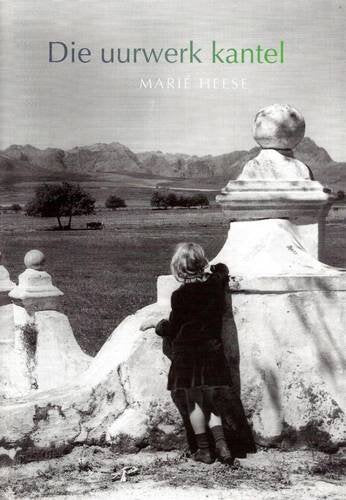 Die Uurwerk Kantel - Marie Heese