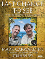 Last Chance To See - Mark Carwardine & Stephen Fry