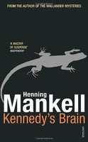 Kennedy's Brain Mankell, Henning