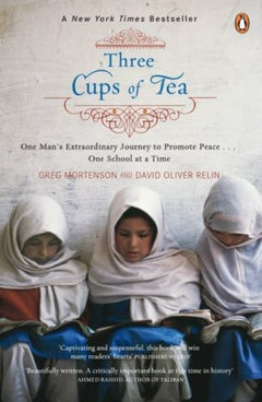 Three Cups of Tea - Greg Mortenson & David Oliver Relin