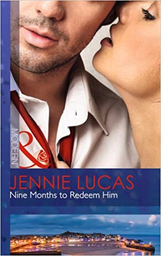 Nine Months to Redeem Him Lucas, Jennie