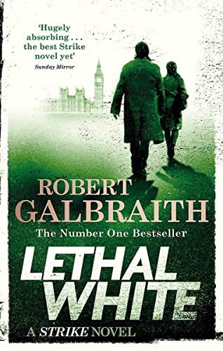 Lethal White - Robert Galbraith