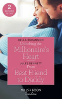 Unlocking The Millionaire's Heart Bella Bucannon