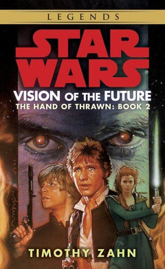 Star Wars Vision of the Future Timothy Zahn