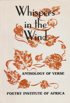 Whispers In The Wind: Anthology Of Verse - Poetry Institute Of South Africa