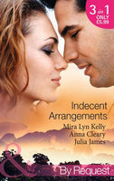 Indecent Arrangements (Mills & Boon by Request) Kelly, Mira Lyn