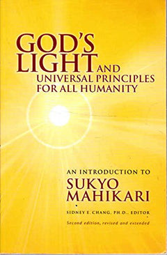 God's Light and Universal Principles for All Humanity - Sidney Chang