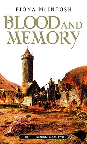 Blood and Memory (Quickening Trilogy) McIntosh, Fiona