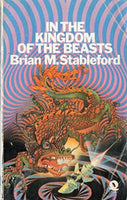 In the kingdom of the beasts Brian M Stableford