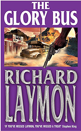 The Glory Bus Richard Laymon