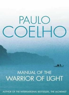 Manual of the Warrior of Light - Paulo Coelho