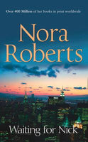 Waiting for Nick - Nora Roberts