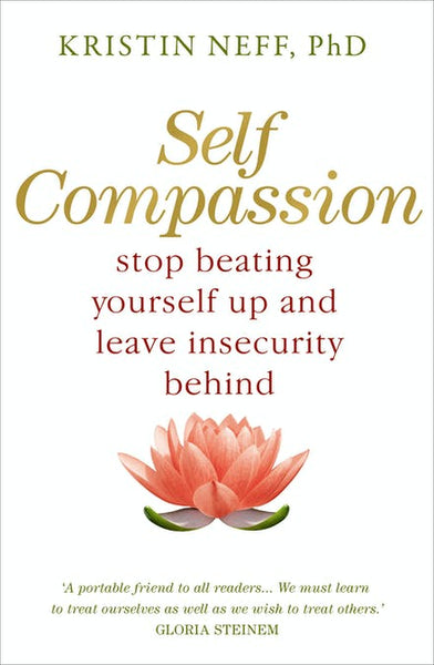 Self Compassion Neff, Kristin