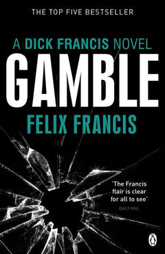 Gamble - Felix Francis