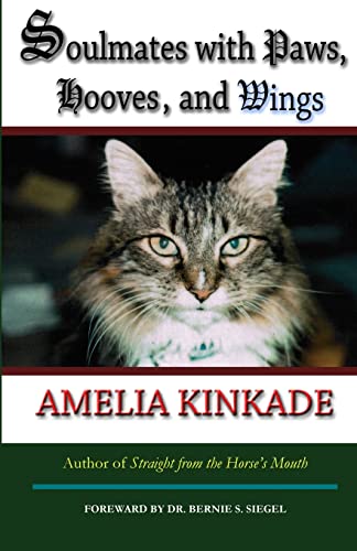 Soulmates With Paws, Hooves, and Wings Amelia Kinkade