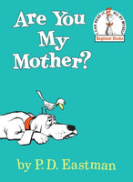 Are You My Mother? - Beginner Books Dr. Seuss