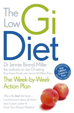 The Low GI Diet Janette Brand Miller & Kaye Foster-Powell & Joanna McMillan-Price