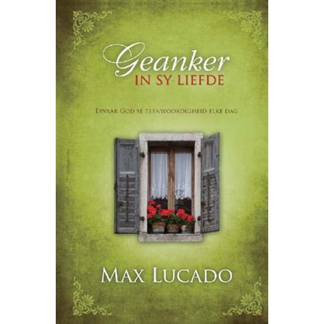 Geanker in sy liefde Max Lucado