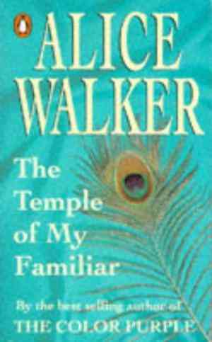 The Temple of My Familiar Alice Walker