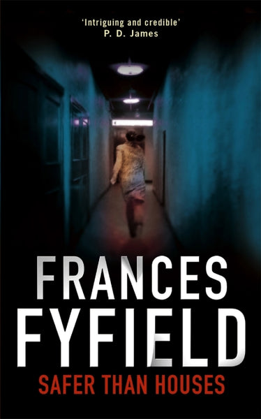 Safer Than Houses Fyfield, Frances